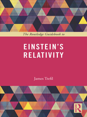 cover image of The Routledge Guidebook to Einstein's Relativity